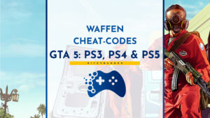 waffe cheat-codes für gta für ps3 ps4 und ps5